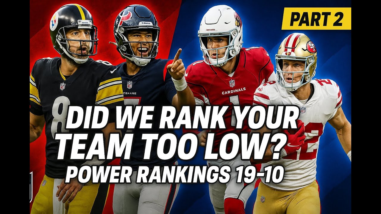 NFL Power Rankings 2025 Part 2 | Teams 19 to 10 + QB Debates