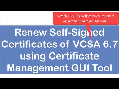 Renew self signed certificates of VCSA 6.7 using Certificate Management Tool