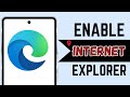 How to Enable Internet Explorer Mode in Edge Browser on Windows 11 2025