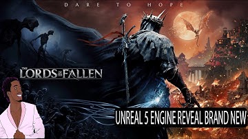 LORDS OF THE FALLEN  brand new new trailer |  unreal engine 5 Reveal 2023 reaction! PS5/PC/XBOX