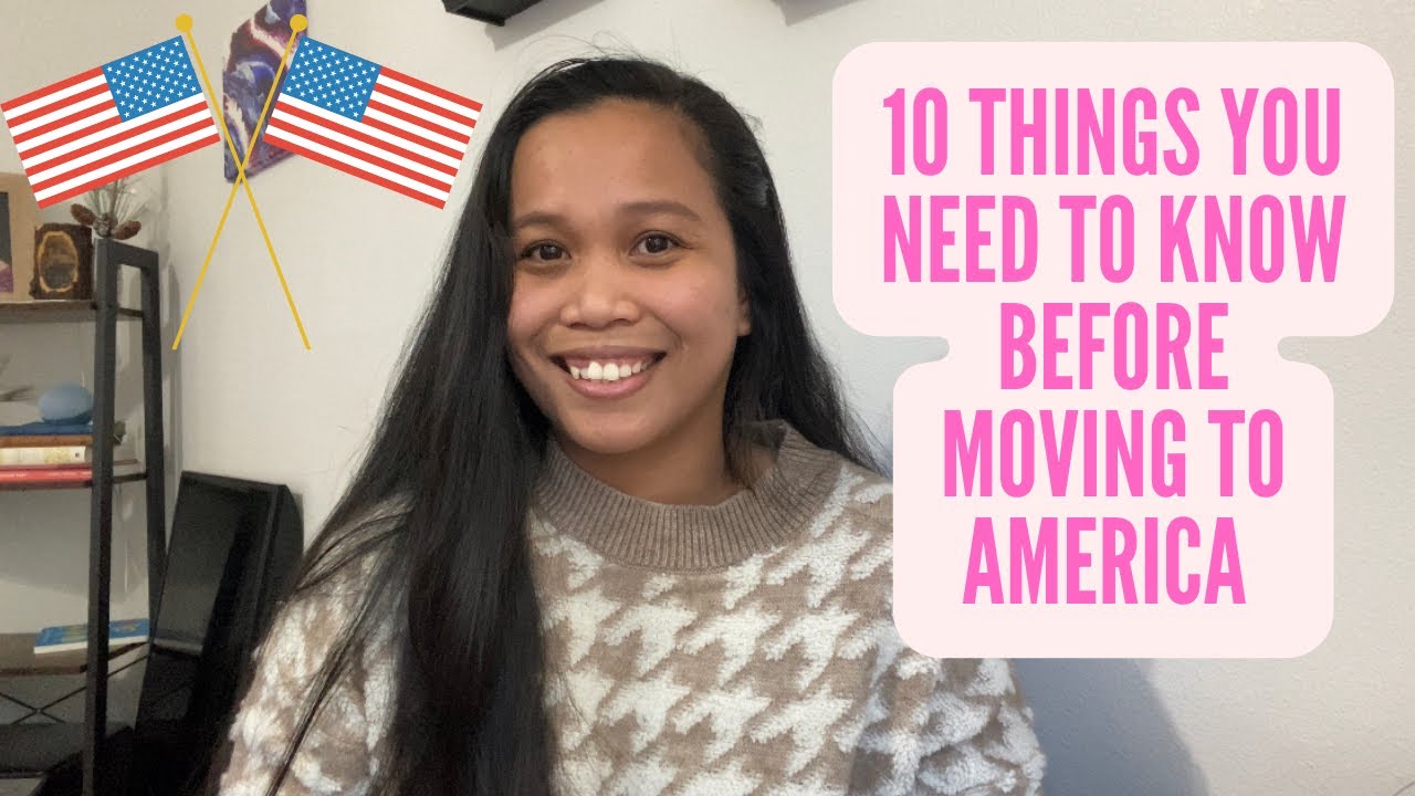 10-things-you-need-to-know-before-moving-to-america-youtube