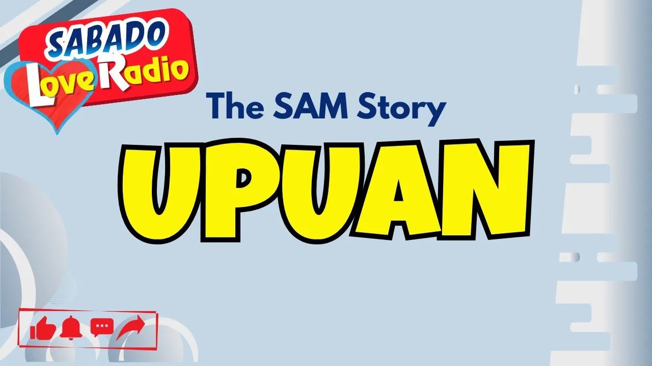 UPUAN - SAM _ True Barangay Love Story (Full Episode)