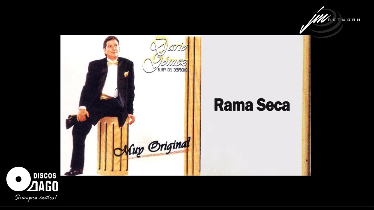Darío Gómez - Rama Seca [Audio Oficial]
