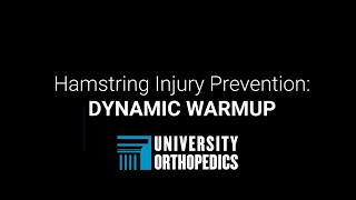 Hamstring Injury Prevention: DYNAMIC WARMUP