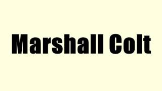 Marshall Colt Details