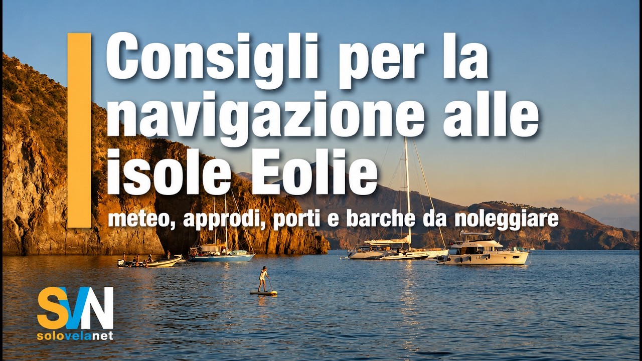 ⁣Consigli per navigare alle isole Eolie
