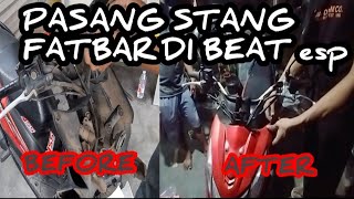 PASANG STANG FATBAR  PROTEPER DI MOTOR HONDA BEAT🔥🔥