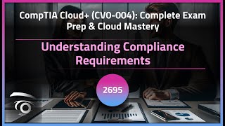 Understanding Compliance Requirements | Exclusive Lesson