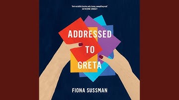 Chapter 10.8 & Chapter 11.1 - Addressed to Greta