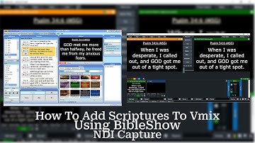 HOW TO ADD SCRIPTURES TO VMIX USING BIBLESHOW USING NDI CAPTURE