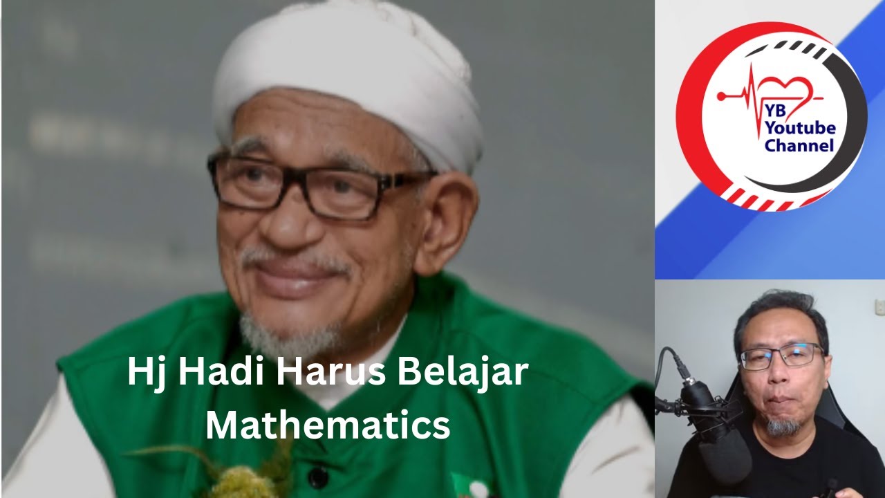 Hadi Math Hj Hadi Harus Belajar Mathematics Semula - YouTube