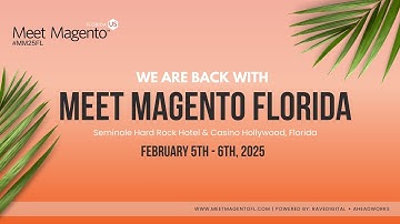 Meet Magento Florida | Feb 5th - 6th, 2025 | Southeast
