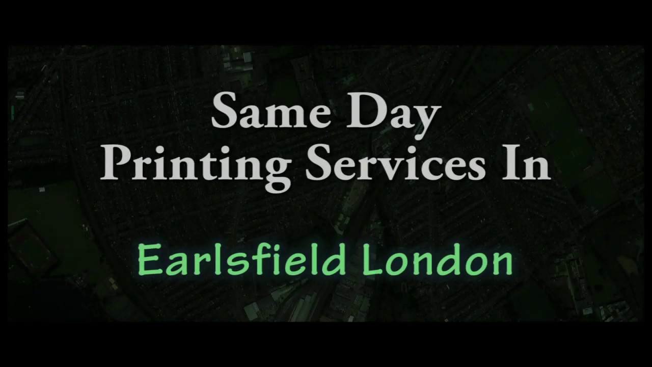 Printing Services In Earlsfield SW18