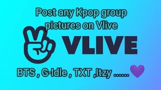 How to post pictures or images on vlive screenshot 4