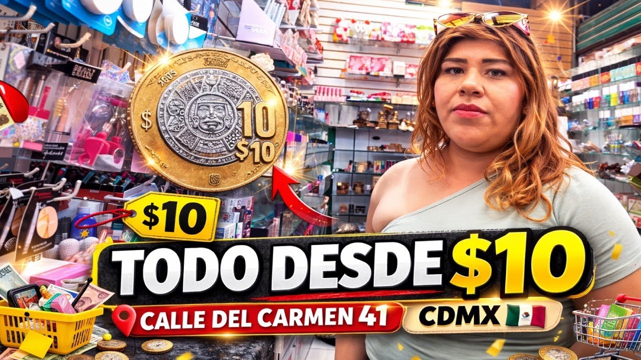 Todo desde $10 en CDMX 🇲🇽 | Calle del Carmen 41