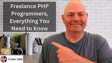 Freelance PHP Programmers, Everything You Need To Know