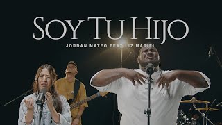 Soy Tu Hijo - Jordan Mateo Feat Liz Mariel (Video Oficial)