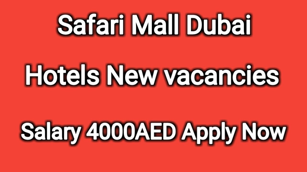dubai safari job vacancies