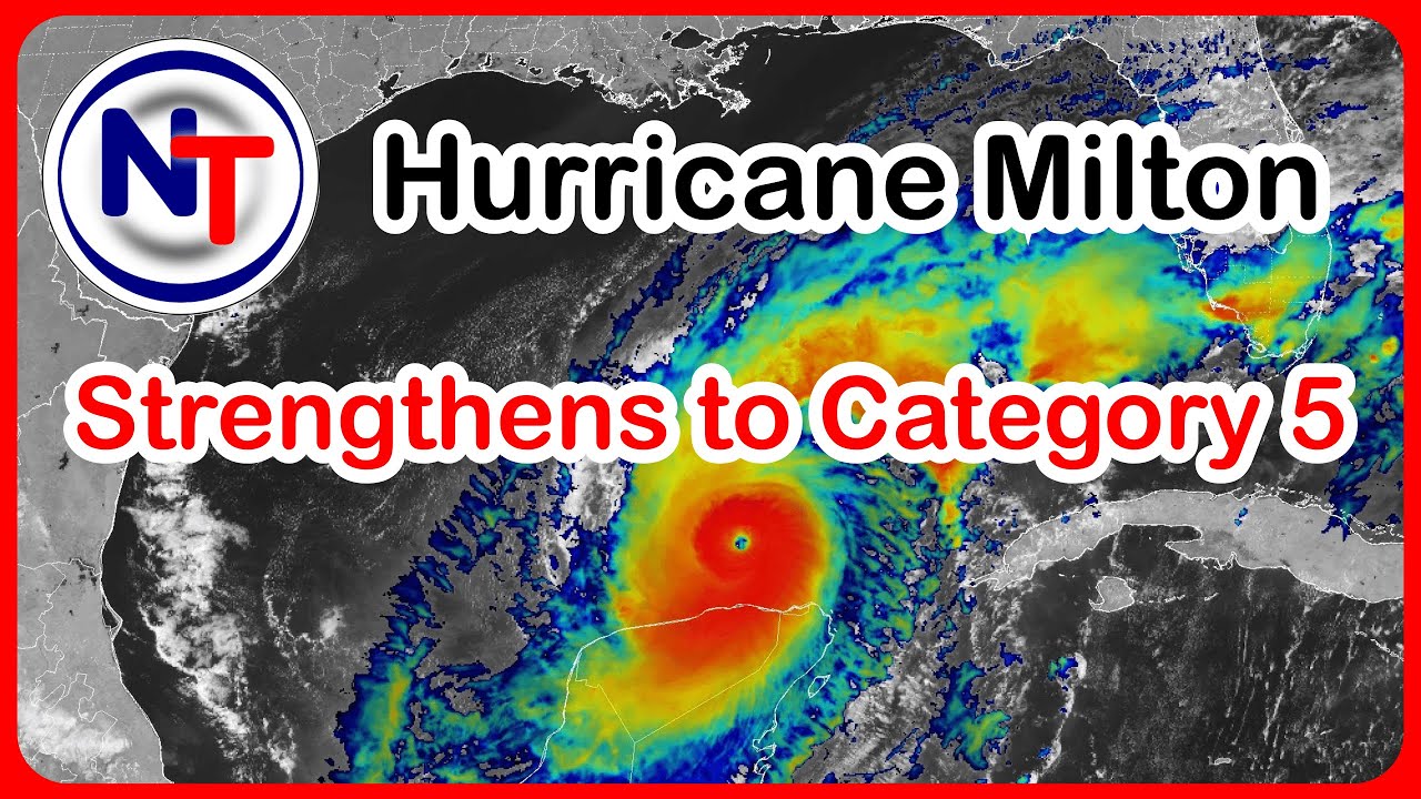 Hurricane Milton Intensifies to Category 5: Florida Braces for Impact ...