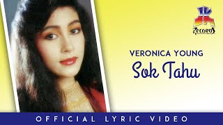 Veronica Young - Sok Tahu (Official Lyric Video)