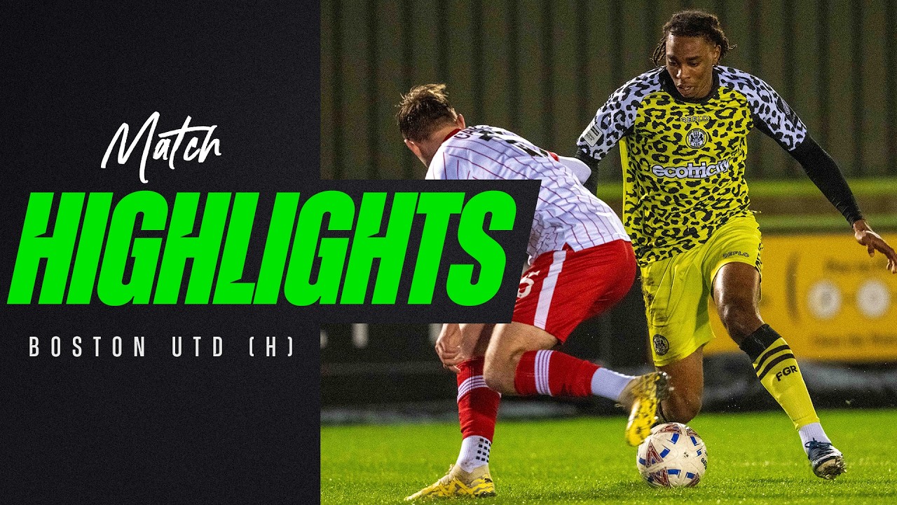 Match Highlights | Forest Green 2-3 Boston United