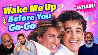 Famous Wham!  - Wake Me Up Before You Go Go Reaction! Fun x 10! Get Up and Dance People!!! Net Worth