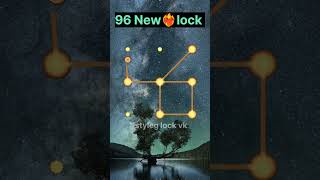 96 New ❤️‍🔥 lock? screen lock? pattern lock? mobile lock #short #shorts #ytshorts #youtubeshorts