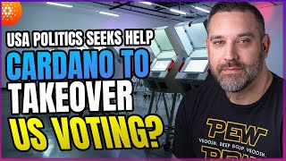 US States Request To Use Cardano for Voting?!