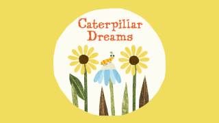 CATERPILLAR DREAMS | Book Trailer | Dare to Believe!