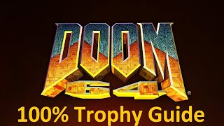 Doom 64 | 100% Trophy Guide | All Trophies & Achievements Net Worth