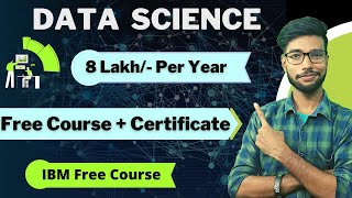 Free Data Science Course With Certificate || IBM Free DATA SCIENTIST Course Become a DATA SCIENTIST
