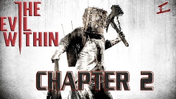 The Evil Within - Chapter 2 | Twitch Livestream [PS4] | The Evil Within Walkthrough [2014]