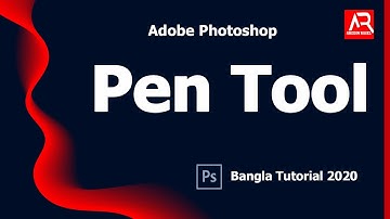 Pen Tool || Adobe Photoshop CC Bangla Tutorial 2020 || Abedin Rasel
