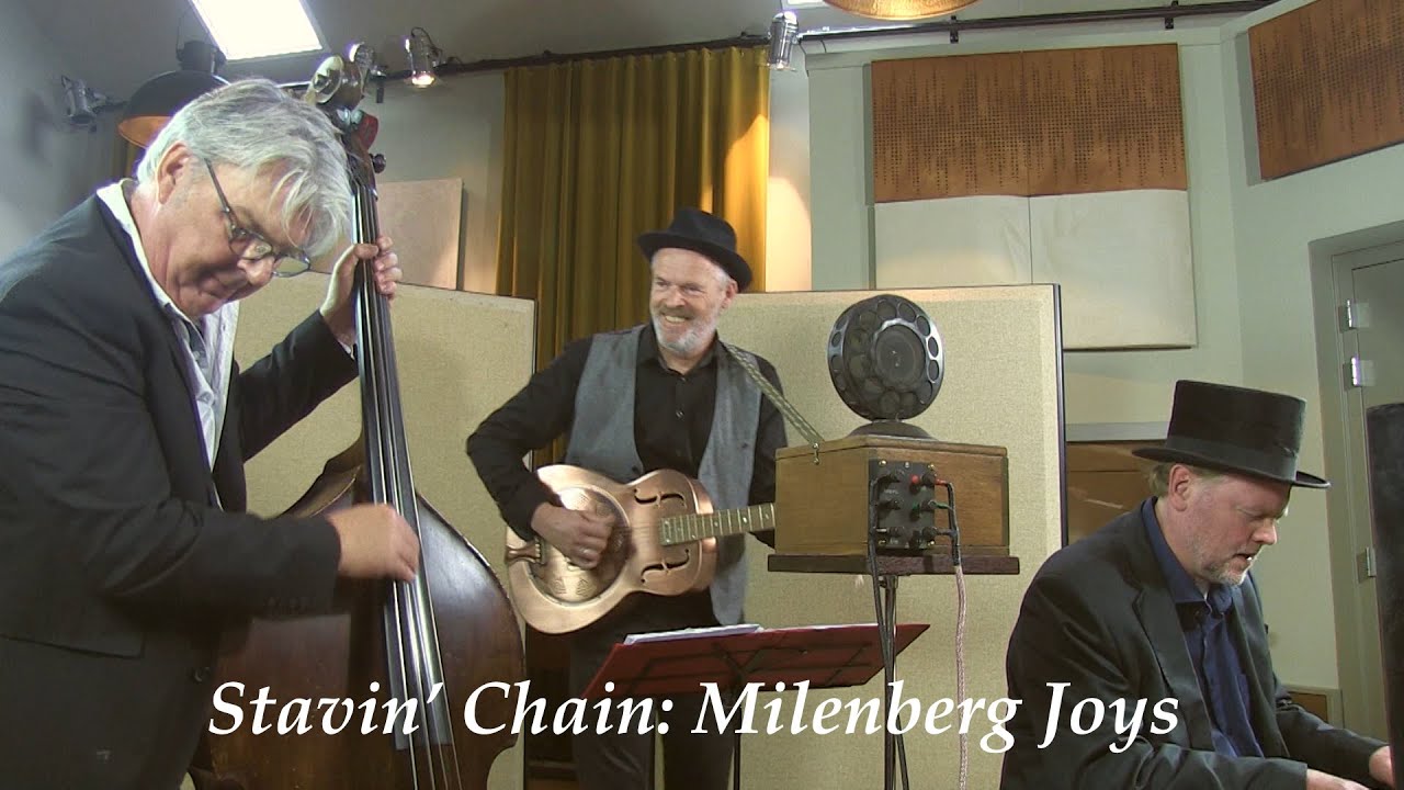 Stavin' Chain: Milenberg Joys