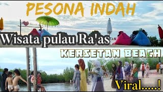 PESONA INDAH WISATA PULAU RAAS | kersetan beach