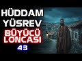 Hüddam Yüsrev 43.Bölüm - Büyücü Loncası | Korku Hikayeleri | Hüddam | Paranormal