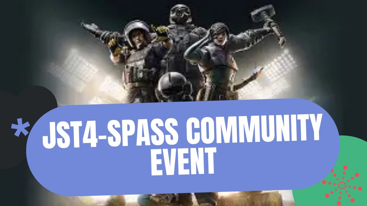 Das erste Jst4-Spass Community Event - in Rainbow Six Siege