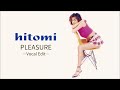 hitomi / PLEASURE (ボーカル編集) 30th Anniversary