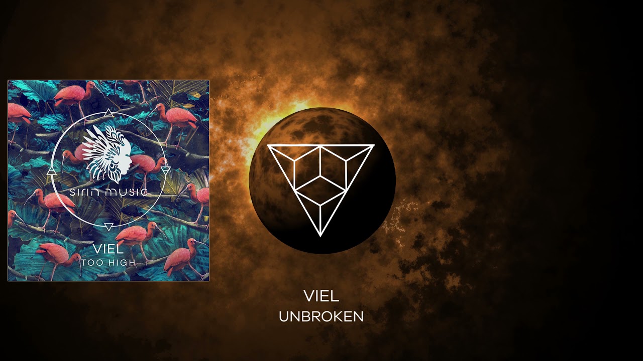 VieL - Unbroken (Original Mix)