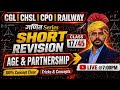 Age & Partnership Short Revision | SSC Maths Class 17/45 | CGL CHSL CPO Railway Preparation