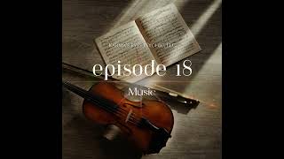 Magic Series Episode 18 - Music