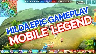 Hilda Epic Gameplay 5Vs5 Ranked Match I Mobile Legend Bang Bang