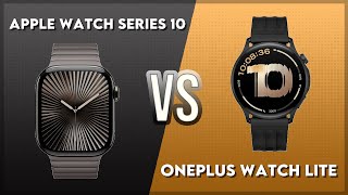 Apple Watch Series 10 vs OnePlus Watch Lite Comparison