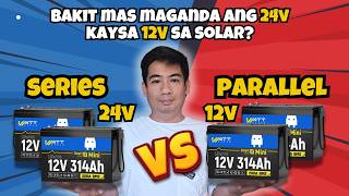 12v vs 24v | BAKIT MAS MAGANDA ANG 24V KAYSA 12V SA SOLAR