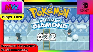 MWTV Plays Thru | Pokémon Brilliant Diamond Version (#22) | No Commentary