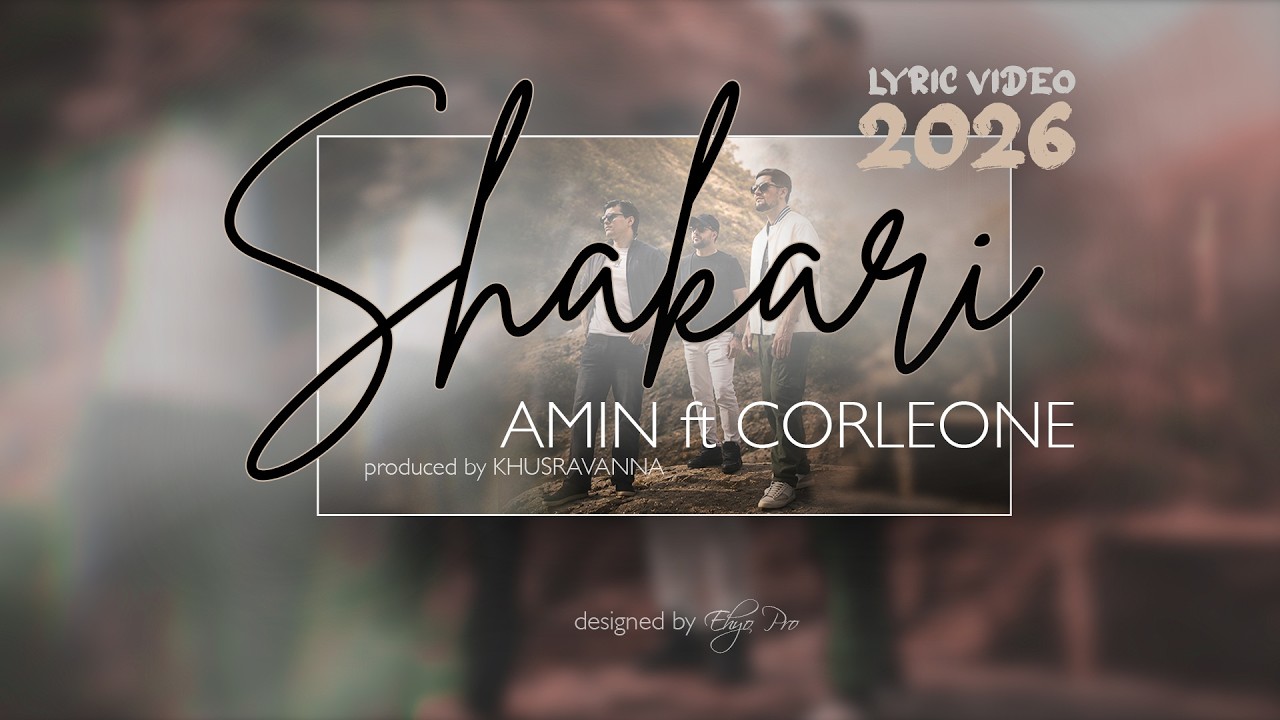 Amin ft Corleone — Shakari (Official Lyric Video) 2026