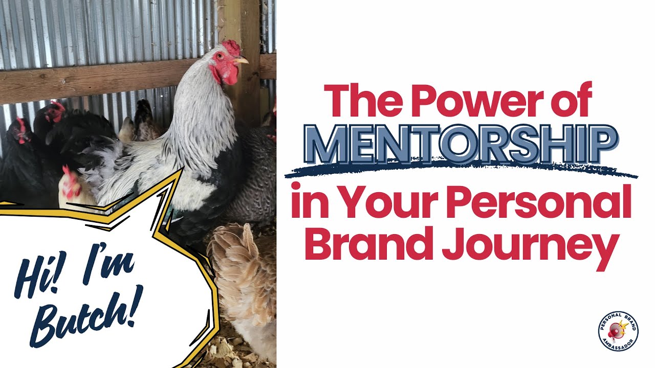 The Power of Mentorship in Your Personal Brand Journey - YouTube