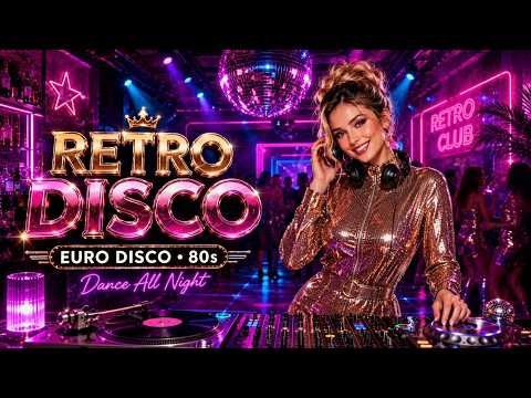 Retro Club Night 2026 💃 Best 80s Italo Disco Mix | Euro Disco