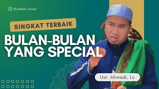 Khutbah Jumat Singkat Terbaik  Bulanbulan Istimewa Yang Menjadi Ladang Pahala Besar