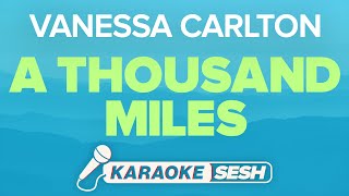 Vanessa Carlton - A Thousand Miles (Karaoke)